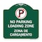 Signmission Loading Zone Zona De Cargamento W/ No Parking, Green & White Aluminum Sign, 18" x 18", GW-1818-23882 A-DES-GW-1818-23882 - alternate 1